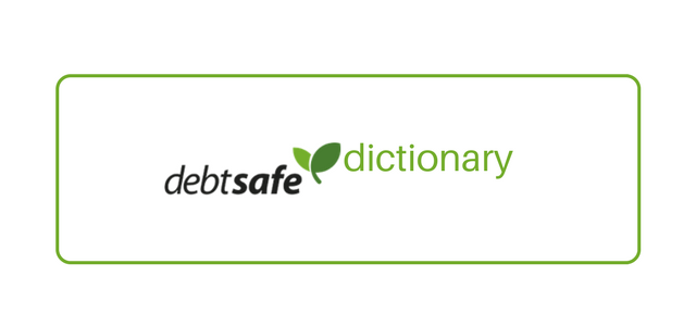 DebtSafe Dictionary
