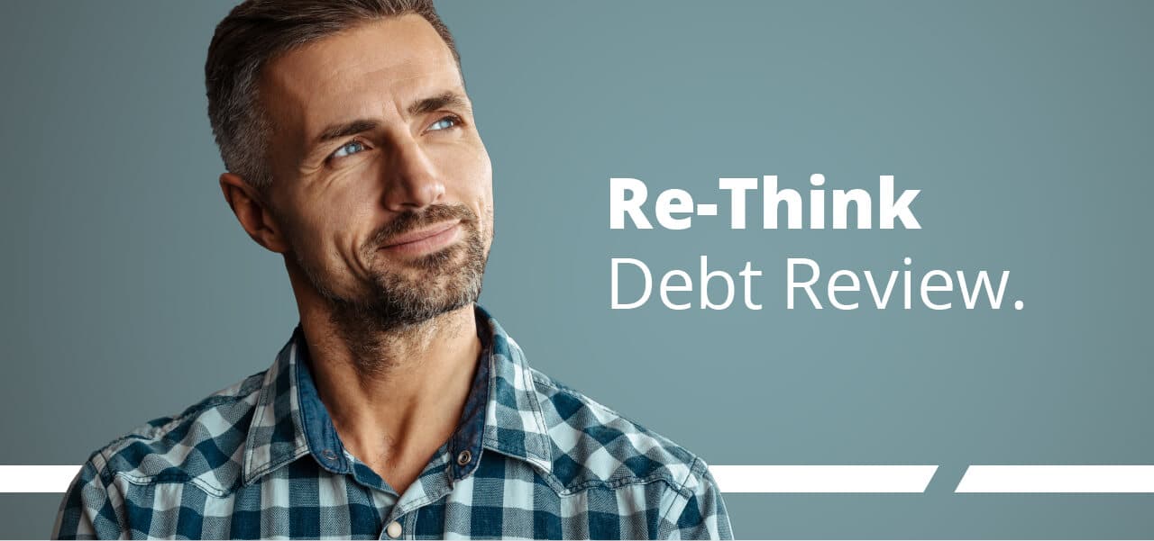 Rethink Debt Review